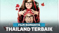 12 Film Romantis Thailand Terbaik, Bikin Auto-baper