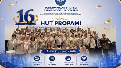 16 Tahun PROPAMI, Meneguhkan Peran Profesi dalam Membangun Pasar Modal yang Kredibel